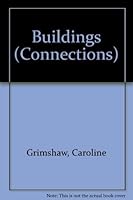 Connections: Buildings: Discover the Connections Through Questions and Answers 1854342851 Book Cover