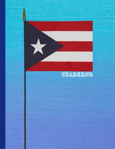 Puerto Rico Cuaderno: Un Cuaderno Escolar - College Ruled notebook, 120 pages (8.5 x 11 inches), Puerto Rican gifts and books, Caribbean Culture gifts and notebooks