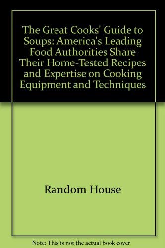 Great Cooks Guide to Soups      Paperback – February 12, 1978