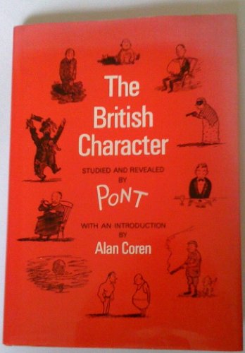 The British character, studied and revealed 0906540275 Book Cover