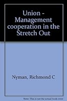 Union-Management Cooperation in The "Stretch Out" B0012NIYHK Book Cover