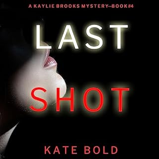 Last Shot Audiolibro Por Kate Bold arte de portada