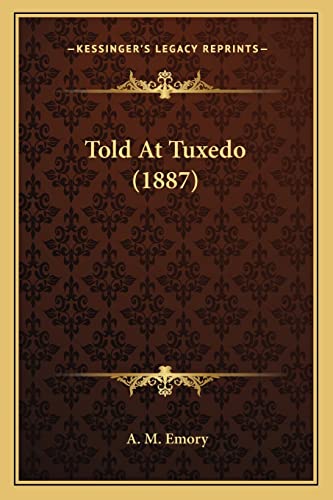 Told At Tuxedo (1887)