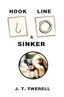 Hook, Line & Sinker 1517584973 Book Cover