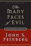 The Many Faces of Evil: Theological Systems and the Problems of Evil (Revised and Expanded Edition)