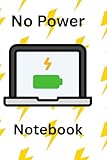  No Power Notebook