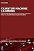 Quantum Machine Learning (Frontiers in Computational Intelligence) (de Gruyter Frontiers in Computational Intelligence, 6)