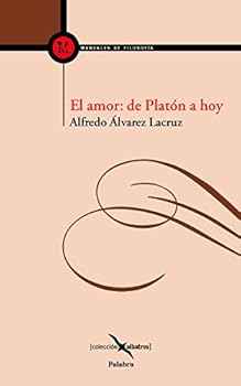 Paperback El amor: de Platón a hoy: Historia y fundamentos [Spanish] Book