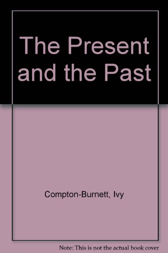 The Present and the Past B000KKLSNI Book Cover