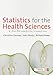 Statistics for the Health Sciences: A Non-Mathematical Introduction