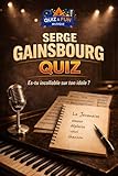  Serge Gainsbourg : Quiz, Es-tu incollable sur ton idole ?