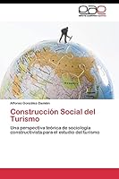 Construccion Social del Turismo 3844349073 Book Cover