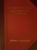 A Christian Code of Conduct... the Missing Link? 9833166032 Book Cover