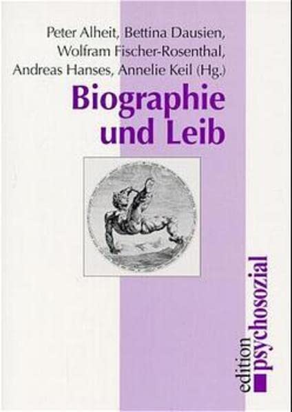 Biographie und Leib (Konkret Texte)