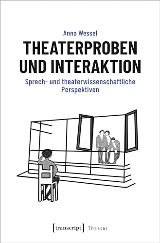 Répétition de théâtre et interaction guide d'études théâtrologiques - 2
