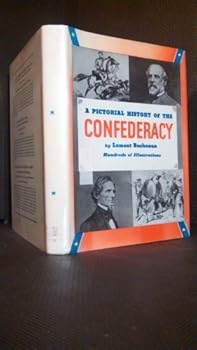 Pictorial History of the Confederacy.