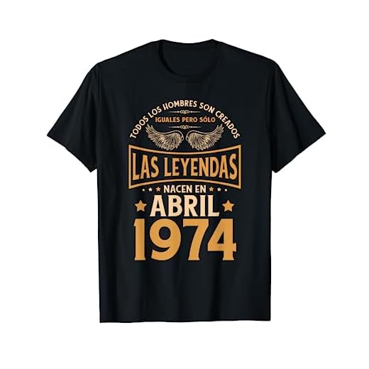 Cumpleaños Hombre Regalos Las Leyendas Abril 1974 Camiseta