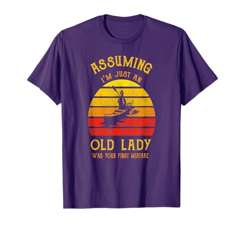 Assuming I’m Just an Old Lady Kayak T-Shirt