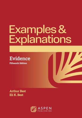 Examples & Explanations for Evidence (Examples & Explanations Series)