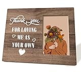 Thank You Gift, Picture Frame Desk Decor Gift, Tabletop Decor, Beautiful Photo Frame Gift for Bonus Dad Mom, Birthday Gift for Stepmom Stepdad, Thank You for Loving Me As Your Own