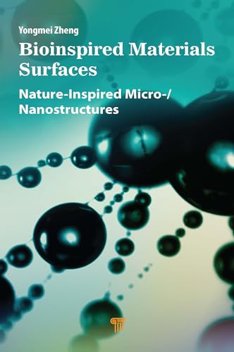 Bioinspired Materials Surfaces: Nature-Inspired Micro-/Nanostructures (English Edition)