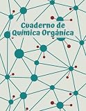  Cuaderno Química Organica: Cuaderno de Papel Cuadriculado Hexagonal, Cuaderno Hexagonal Quimica, Bioquímica Estructural, libreta hexagonos, 110 Páginas A4.