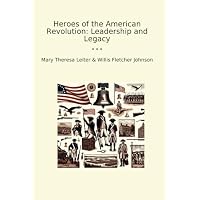 Heroes of the American Revolution