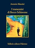 I tramezzini di Rocco Schiavone (Il vicequestore Rocco Schiavone) (Italian Edition)