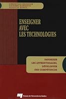 ENSEIGNER AVEC LES TECHNOLOGIES 2760514897 Book Cover