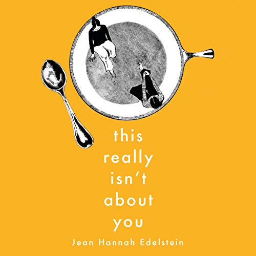 This Really Isn't About You : Jean Hannah Edelstein episode artwork