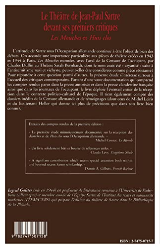 LE THÉÂTRE DE JEAN-PAUL SARTRE DEVANT SES PREMIERS CRITIQUES: Les mouches et Huis clos
