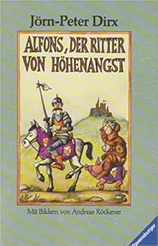 Hardcover Alfons, der Ritter von Höhenangst [German] Book