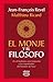 El monje y el fil&Atilde;&sup3;sofo (Spanish Edition)