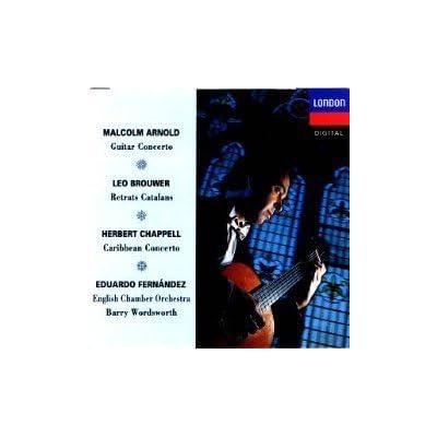 Arnold / Brouwer / Chappell - Guitar Concertos