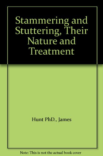 Stammering and stuttering : their nature and treat B0013ARHPW Book Cover