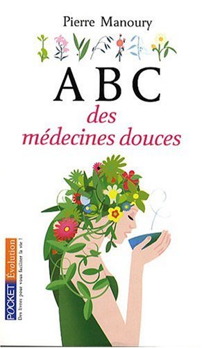 Télécharger ABC DES MEDECINES DOUCES PDF