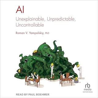 AI: Unexplainable, Unpredictable, Uncontrollable cover art
