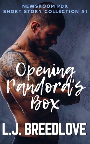 Opening Pandora's Box (Newsroom PDX Short Story Collection Book 1)