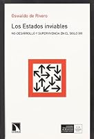Los estados inviables: No-desarrollo y superviviencia en el siglo XXI (Colección Mayor) (Spanish Edition) 8483191660 Book Cover