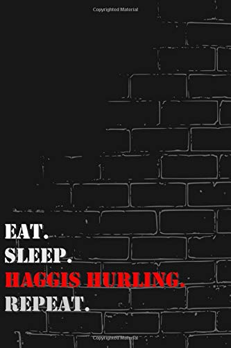 Preisvergleich Produktbild Eat. Sleep. Haggis hurling. Repeat: Lined Notebook Journal