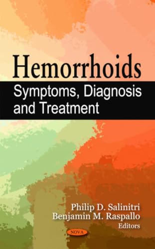 Hemorrhoids: Symptoms, Diagnosis and Treatment