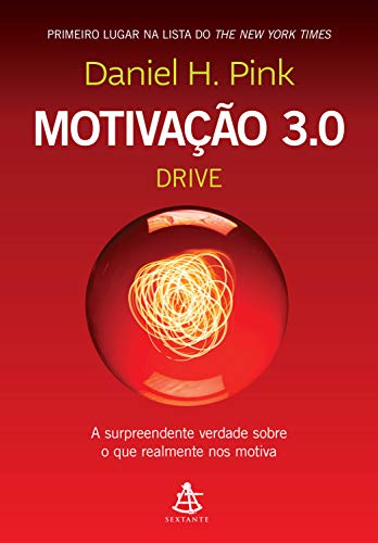Cover of Motivação 3.0 – Drive: A surpreendente verdade sobre o que realmente nos motiva (Portuguese Edition)