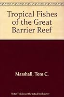 Tropical Fishes of the Great Barrier Reef 0207141576 Book Cover
