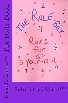 Paperback The Rule Book: Rules for a 5-Year-Old Book