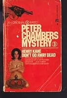 Don't Go Away Dead B000NPZIKO Book Cover