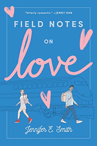 Field Notes on Love 198489594X Book Cover