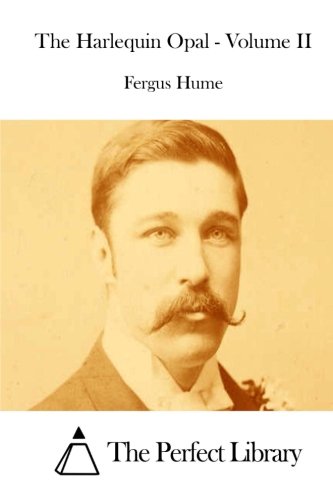 The Harlequin Opal - Volume II