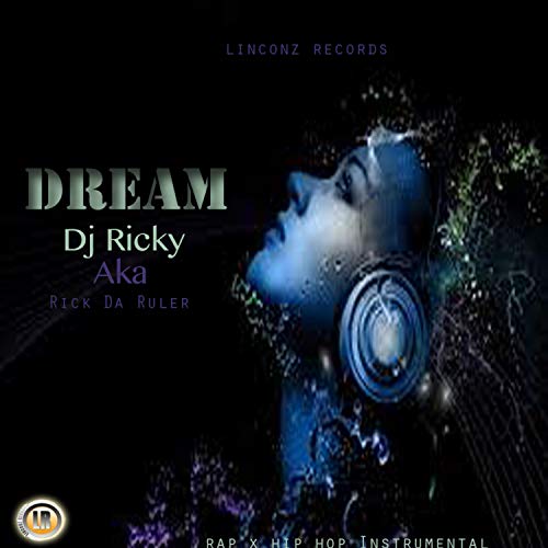 Ric Da Ruler Dream by Dj Ricky Aka Rick DA Ruler on Amazon Music - Amazon.co.uk