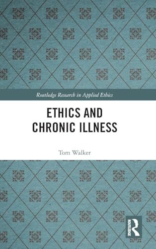 Ethics and Chronic Illness view 2
