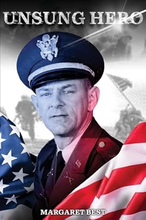 Unsung Hero: Amazon.co.uk: Best, Margaret: 9781962484282: Books